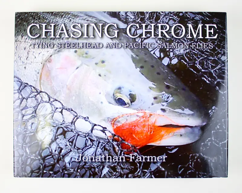 Chasing Chrome: A Fly Fishing Memoir by Jonathan Farmer